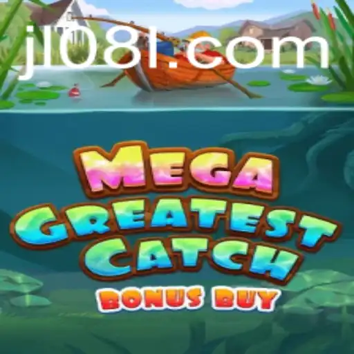 MegaGreatestCatchBonusBuy: An Exciting Adventure Awaits